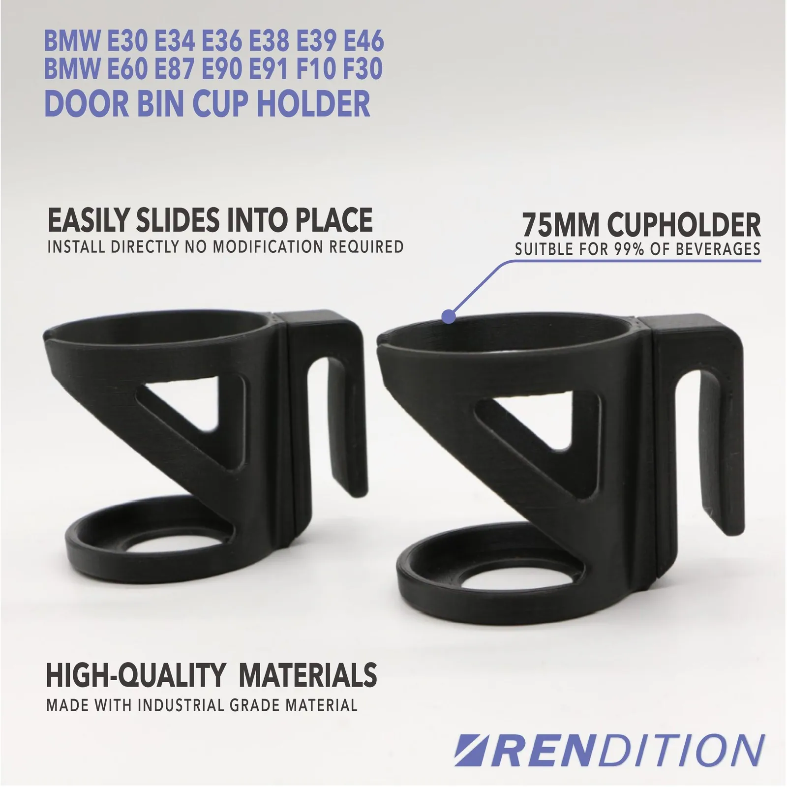 Rendition BMW door bin cup holder 75mm opening, slides into place